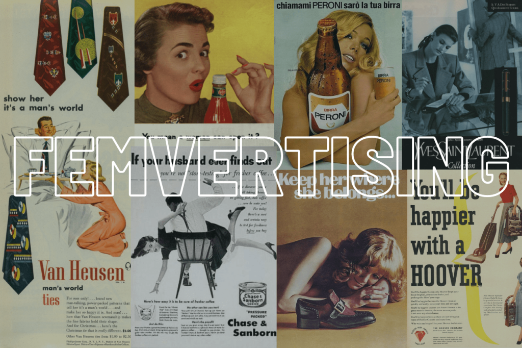 OBJECTIFICATION TO EMPOWERMENT- REPRESENTATION OF WOMEN IN ADVERTISEMENTS